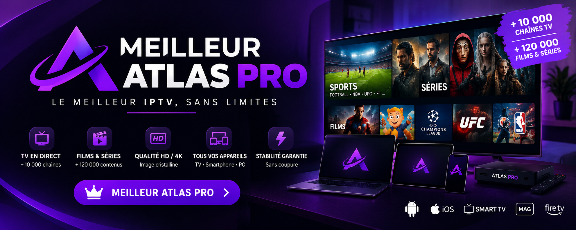 Atlas Pro : application IPTV sur Smart TV et smartphone